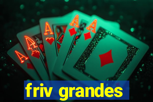 friv grandes